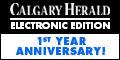 Calgary Herald Electronic Edition 1 Year Anniversary